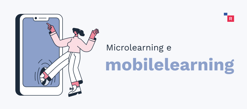 a esquerda a ilustração de uma mulher entrando dentro do smartphone e a direita a frase: Microlearning no mobile learning